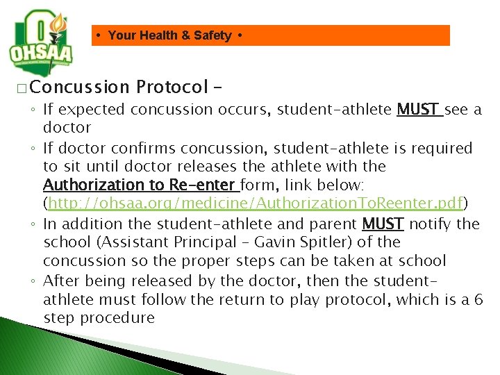 • Your Health & Safety • � Concussion Protocol – ◦ If expected • Your Health & Safety • � Concussion Protocol – ◦ If expected