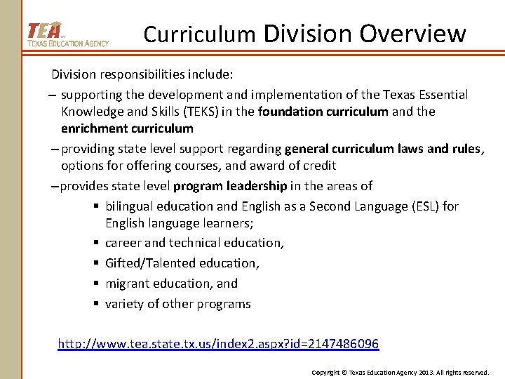 Curriculum Division Overview Division responsibilities include: – supporting the development and implementation of the