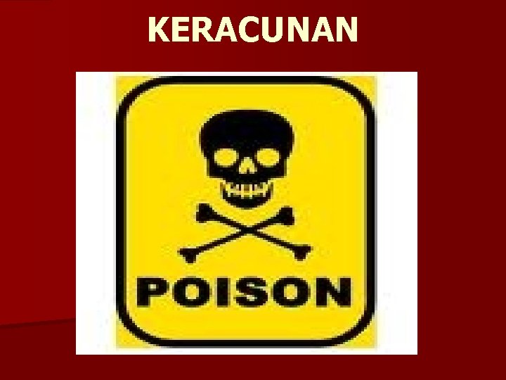 KERACUNAN 