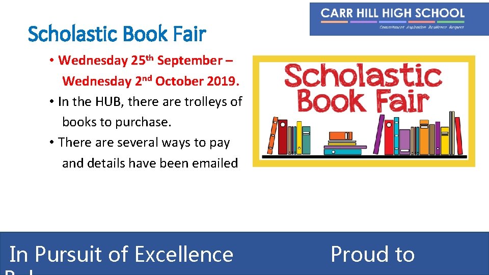 Scholastic Book Fair • Wednesday 25 th September – Wednesday 2 nd October 2019.