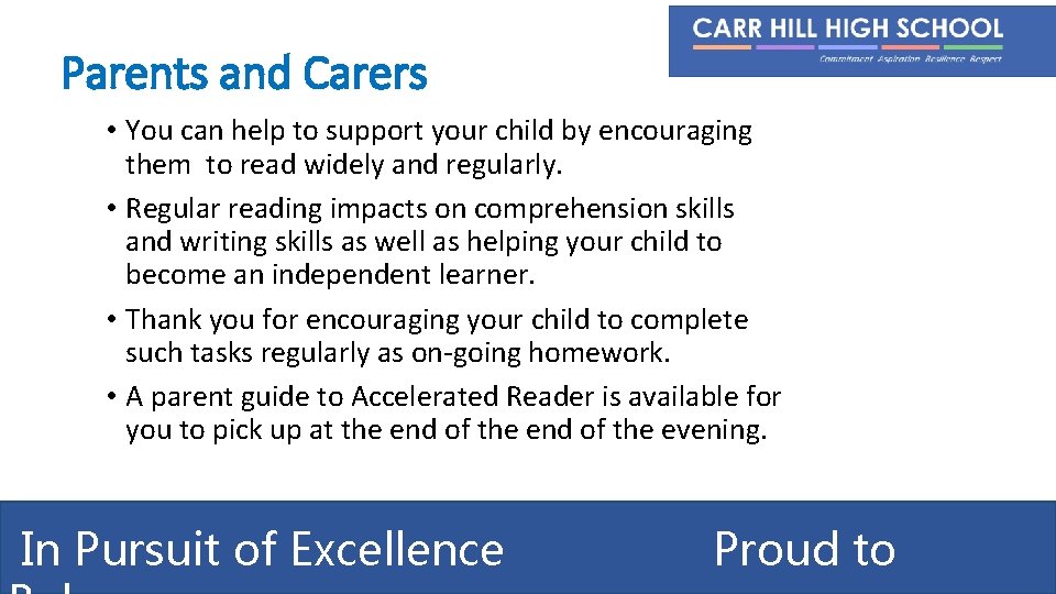 Parents and Carers • You can help to support your child by encouraging them
