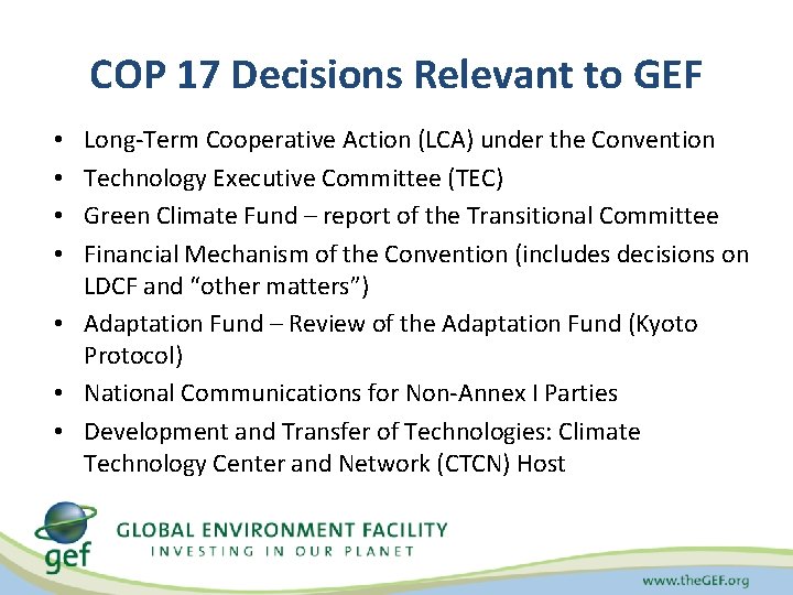 COP 17 Decisions Relevant to GEF Long-Term Cooperative Action (LCA) under the Convention Technology