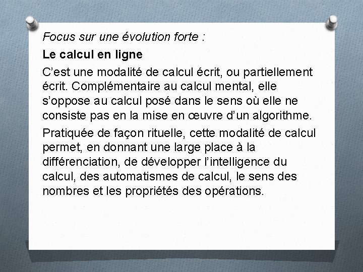 Focus sur une évolution forte : Le calcul en ligne C’est une modalité de