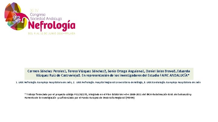 FIBRILACIÓN AURICULAR EN LOS PACIENTES EN HEMODIÁLISIS EN ANDALUCÍA: PREVALENCIA, PERFIL CLÍNICO Y MANEJO