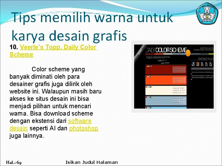 Tips memilih warna untuk karya desain grafis 10. Veerle’s Topp, Daily Color Scheme Color