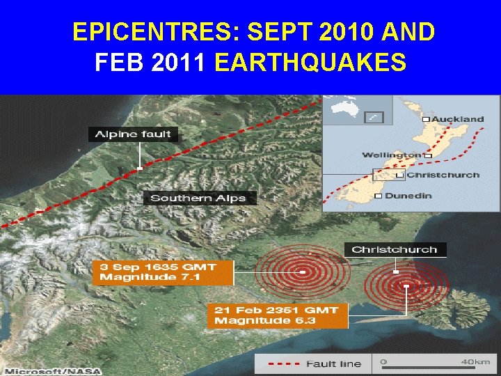 EPICENTRES: SEPT 2010 AND FEB 2011 EARTHQUAKES 