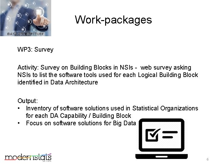 Work-packages WP 3: Survey Activity: Survey on Building Blocks in NSIs - web survey