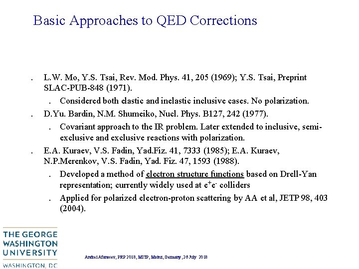 Basic Approaches to QED Corrections . . . L. W. Mo, Y. S. Tsai, Basic Approaches to QED Corrections . . . L. W. Mo, Y. S. Tsai,