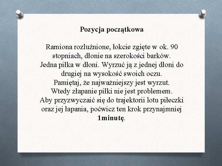 Pozycja początkowa Ramiona rozluźnione, łokcie zgięte w ok. 90 stopniach, dłonie na szerokości barków. Pozycja początkowa Ramiona rozluźnione, łokcie zgięte w ok. 90 stopniach, dłonie na szerokości barków.