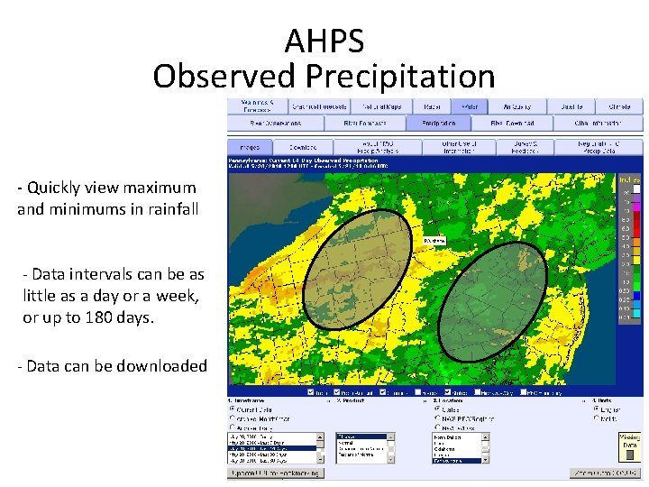 AHPS Observed Precipitation - Quickly view maximum and minimums in rainfall - Data intervals