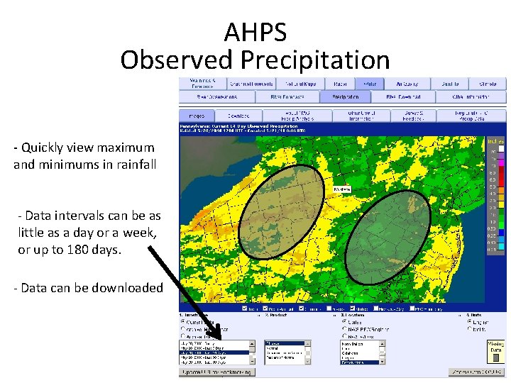 AHPS Observed Precipitation - Quickly view maximum and minimums in rainfall - Data intervals