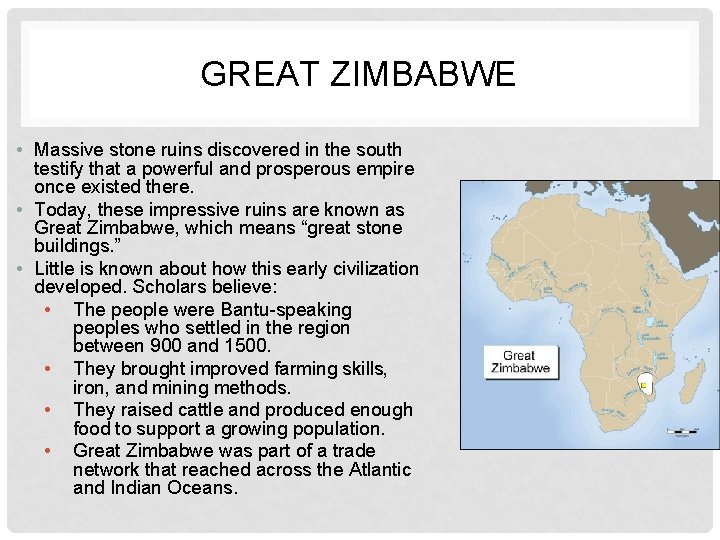 GREAT ZIMBABWE • Massive stone ruins discovered in the south testify that a powerful