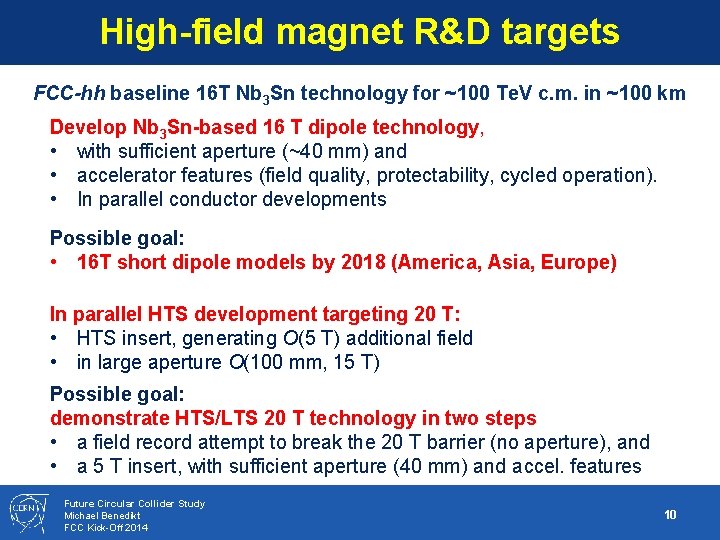 High-field magnet R&D targets FCC-hh baseline 16 T Nb 3 Sn technology for ~100