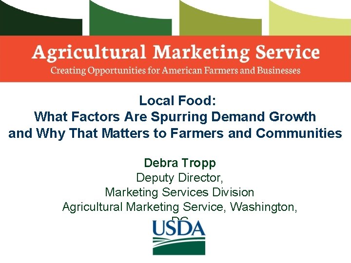 Local Food: What Factors Are Spurring Demand Growth and Why That Matters to Farmers