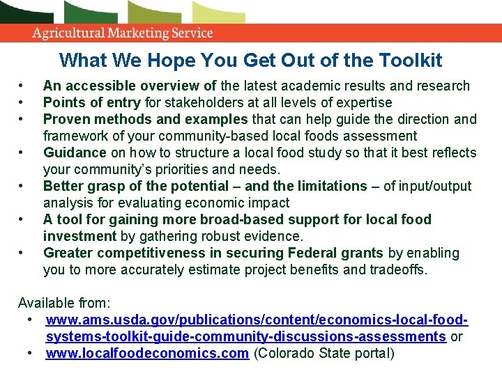 What We Hope You Get Out of the Toolkit • • An accessible overview