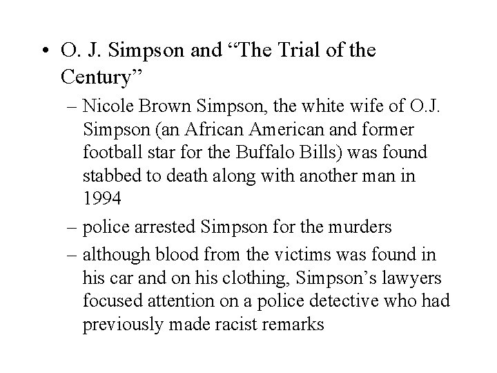  • O. J. Simpson and “The Trial of the Century” – Nicole Brown