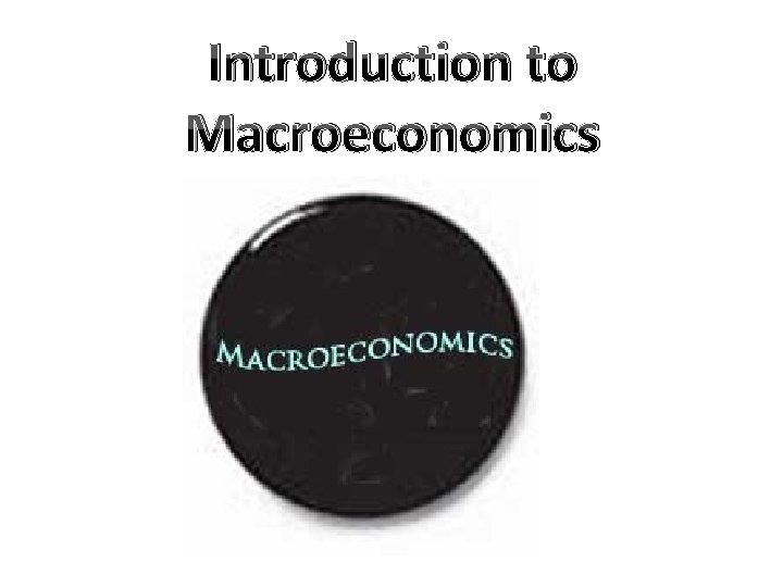 Introduction to Macroeconomics 