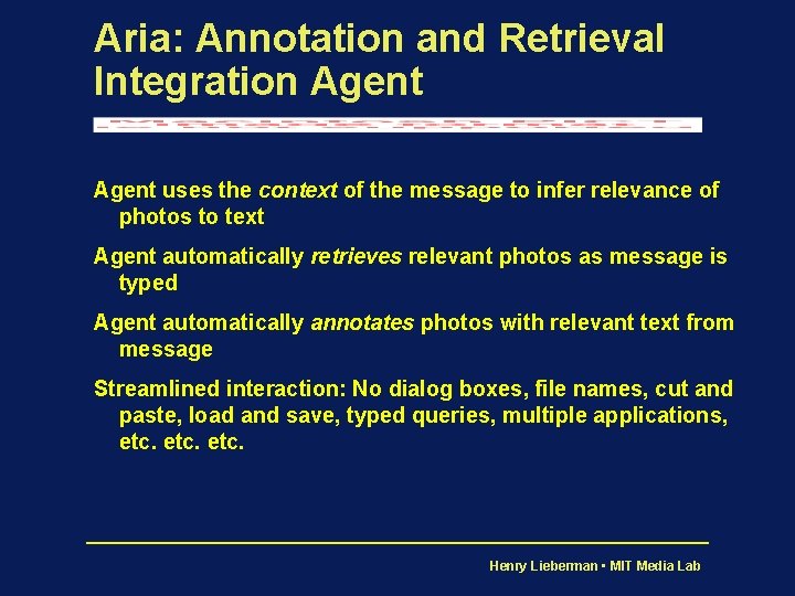 Aria: Annotation and Retrieval Integration Agent uses the context of the message to infer