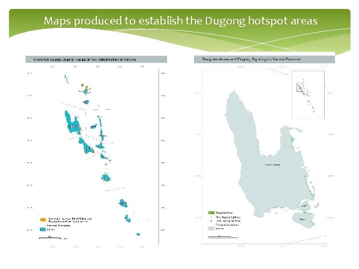 Maps produced to establish the Dugong hotspot areas 