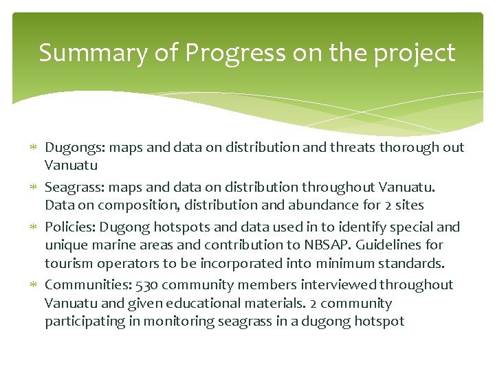 Summary of Progress on the project Dugongs: maps and data on distribution and threats