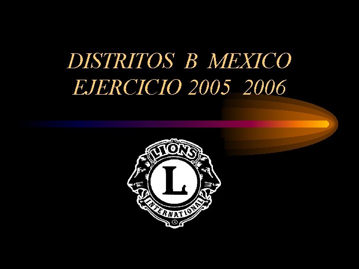 DISTRITOS B MEXICO EJERCICIO 2005 2006 