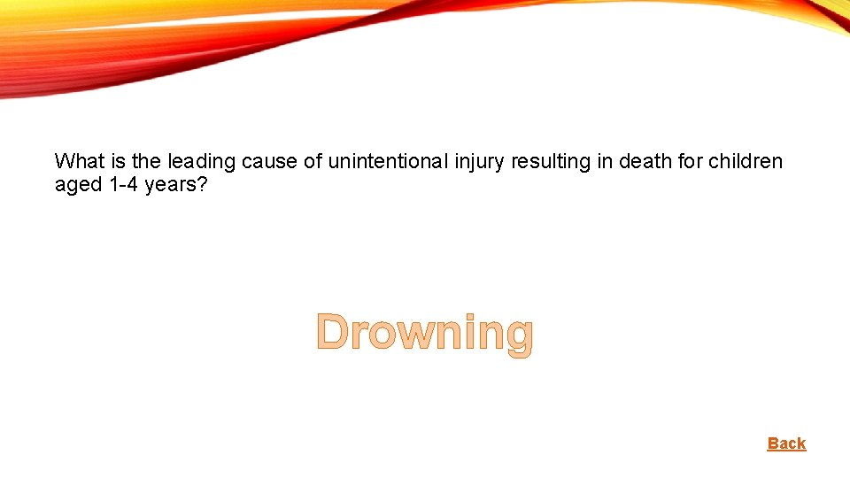 What is the leading cause of unintentional injury resulting in death for children aged