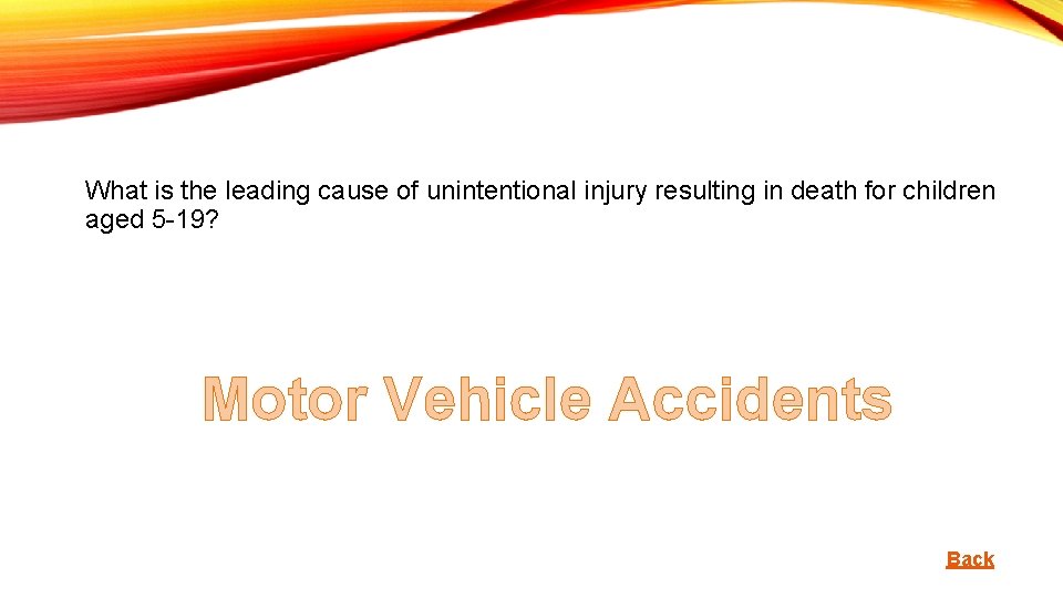 What is the leading cause of unintentional injury resulting in death for children aged