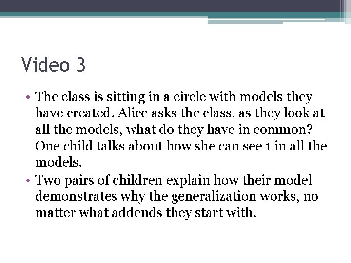 Video 3 • The class is sitting in a circle with models they have