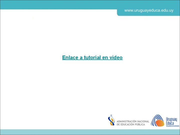 Enlace a tutorial en video 