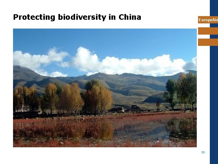 Protecting biodiversity in China Europe. Aid 30 