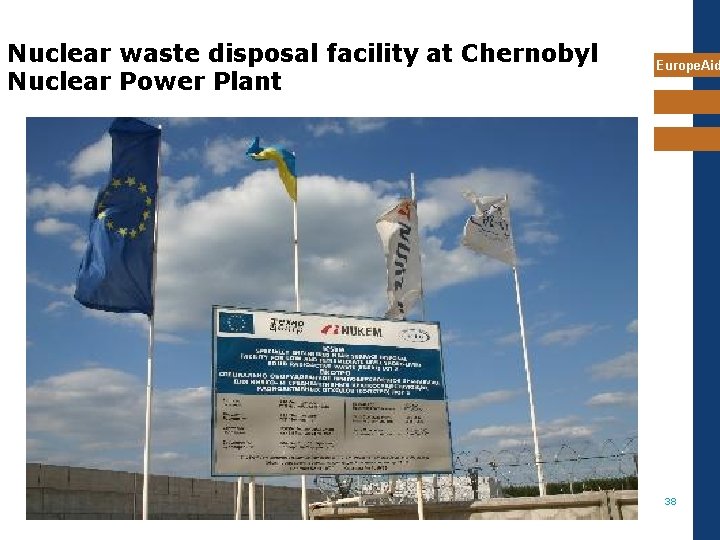 Nuclear waste disposal facility at Chernobyl Nuclear Power Plant Europe. Aid 38 
