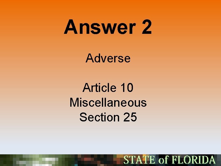 Answer 2 Adverse Article 10 Miscellaneous Section 25 