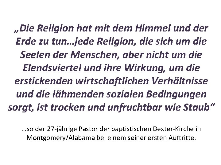 „Die Religion hat mit dem Himmel und der Erde zu tun…jede Religion, die sich