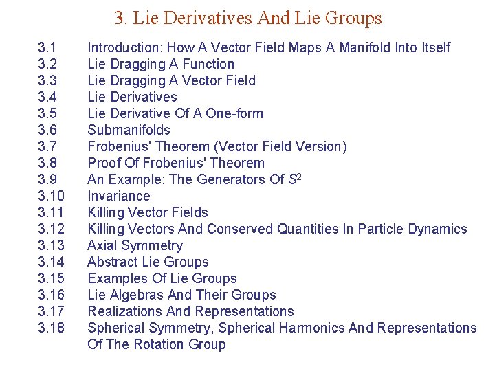 3. Lie Derivatives And Lie Groups 3. 1 3. 2 3. 3 3. 4