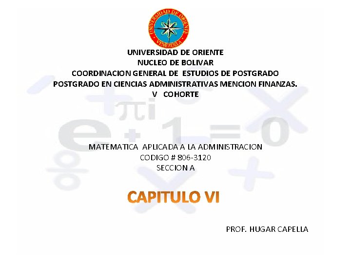 UNIVERSIDAD DE ORIENTE NUCLEO DE BOLIVAR COORDINACION GENERAL DE ESTUDIOS DE POSTGRADO EN CIENCIAS