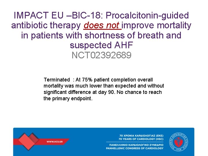 IMPACT EU –BIC-18: Procalcitonin-guided antibiotic therapy does not improve mortality in patients with shortness