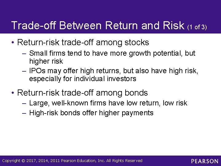 Trade-off Between Return and Risk (1 of 3) • Return-risk trade-off among stocks –