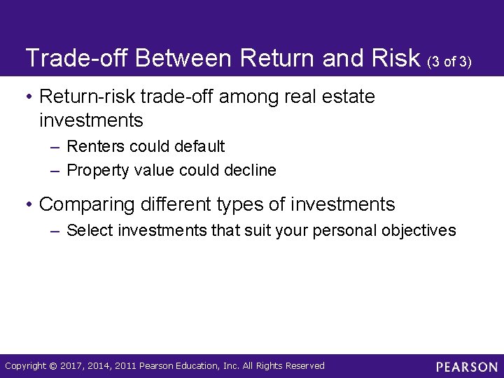 Trade-off Between Return and Risk (3 of 3) • Return-risk trade-off among real estate