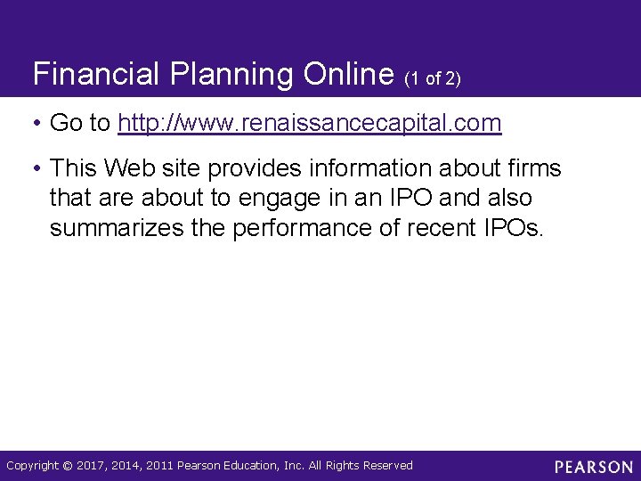 Financial Planning Online (1 of 2) • Go to http: //www. renaissancecapital. com •