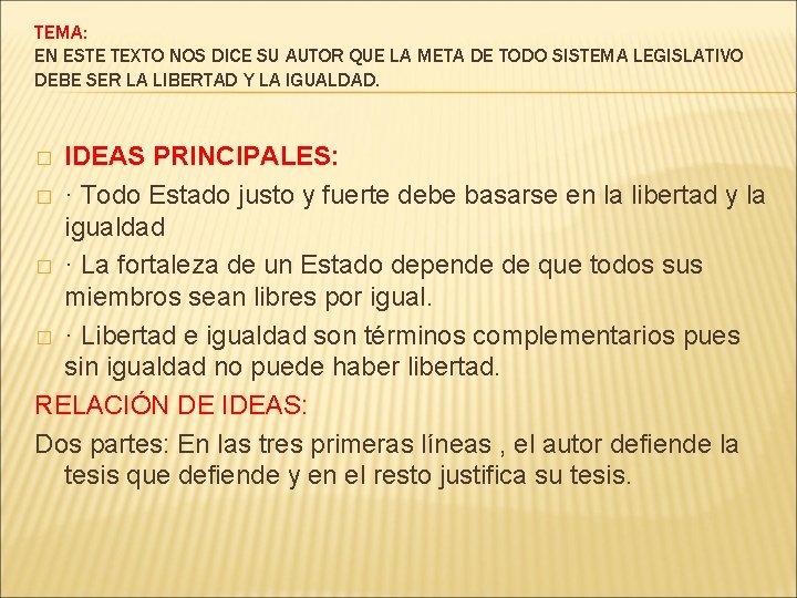 TEMA: EN ESTE TEXTO NOS DICE SU AUTOR QUE LA META DE TODO SISTEMA TEMA: EN ESTE TEXTO NOS DICE SU AUTOR QUE LA META DE TODO SISTEMA