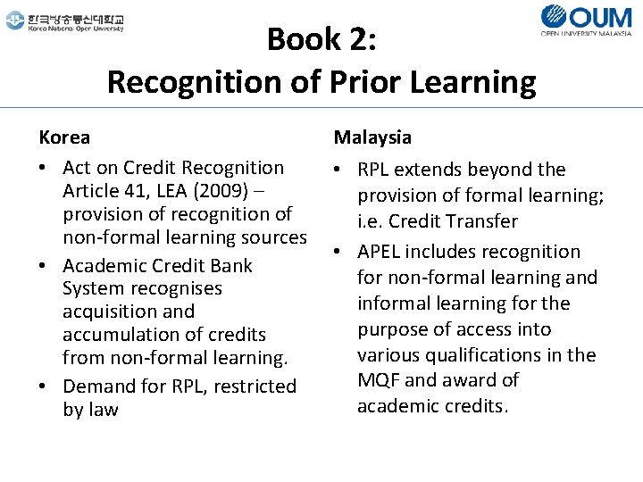 Book 2: Recognition of Prior Learning Korea • Act on Credit Recognition Article 41,