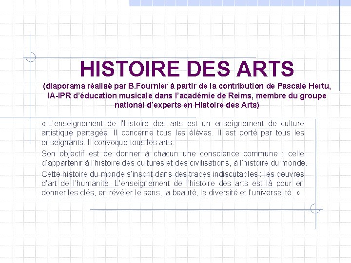 HISTOIRE DES ARTS (diaporama réalisé par B. Fournier à partir de la contribution de