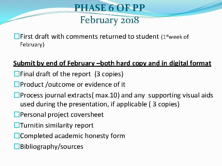 PHASE 6 OF PP February 2018 �First draft with comments returned to student (1