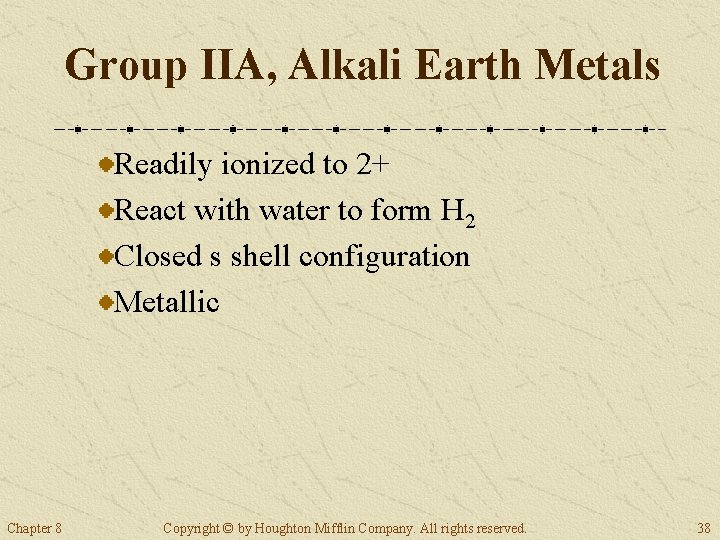 Group IIA, Alkali Earth Metals Readily ionized to 2+ React with water to form