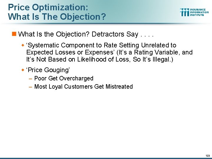 Price Optimization: What Is The Objection? n What Is the Objection? Detractors Say. .