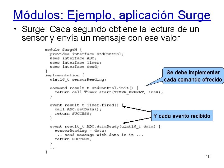 Módulos: Ejemplo, aplicación Surge • Surge: Cada segundo obtiene la lectura de un sensor