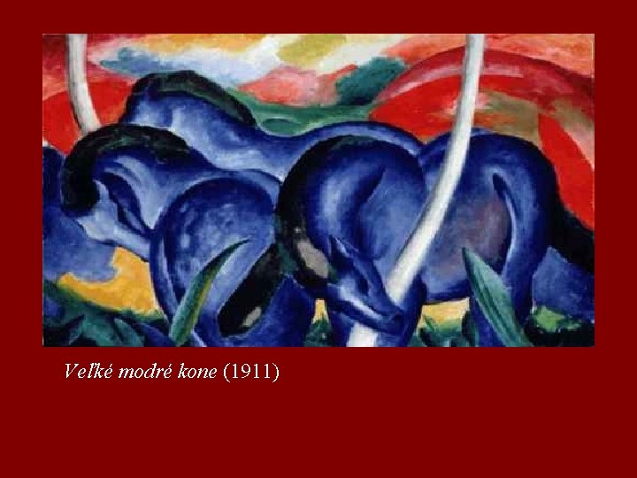 Veľké modré kone (1911) 