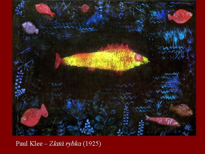 Paul Klee – Zlatá rybka (1925) 