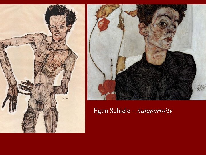 Egon Schiele – Autoportréty 