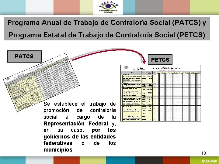 Programa Anual de Trabajo de Contraloría Social (PATCS) y Programa Estatal de Trabajo de